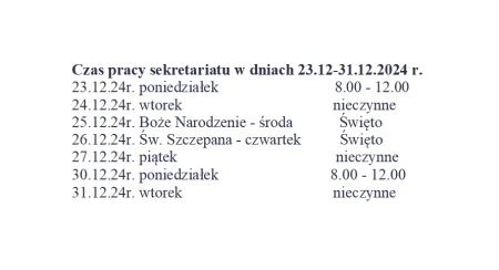 Czas pracy sekretariatu w dniach 23.12-31.12.2024 r.