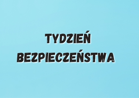 Tydzień bezpieczeństwa