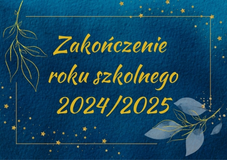 Zakończenie roku szkolnego - informacja